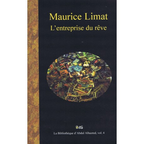 Maurice Limat : L'Entreprise du Rêve