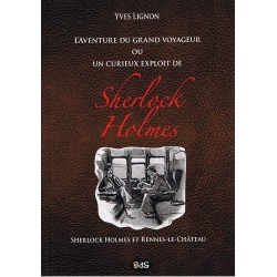 L'aventure du grand voyageur ou un curieux exploit de Sherlock Holmes