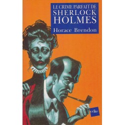 Le Crime parfait de Sherlock Holmes
