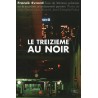 Le treizième au noir : Essai de littérature polarisée sur le treizième arrondissement parisien