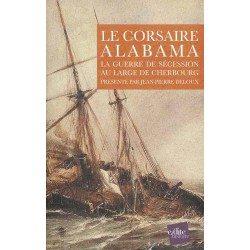 Le Corsaire Alabama - La Guerre de Sécession au Large de Cherbourg
