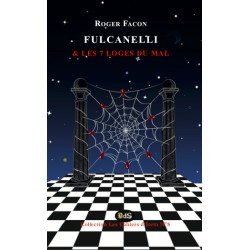 Fulcanelli & Les 7 Loges du Mal