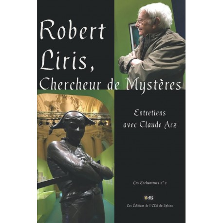 Robert Liris, Chercheur de Mystères